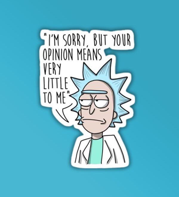 Your Opinion Means Nothing Laptop Mobile Sticker Your Opinion Means Nothing Laptop Mobile Sticker