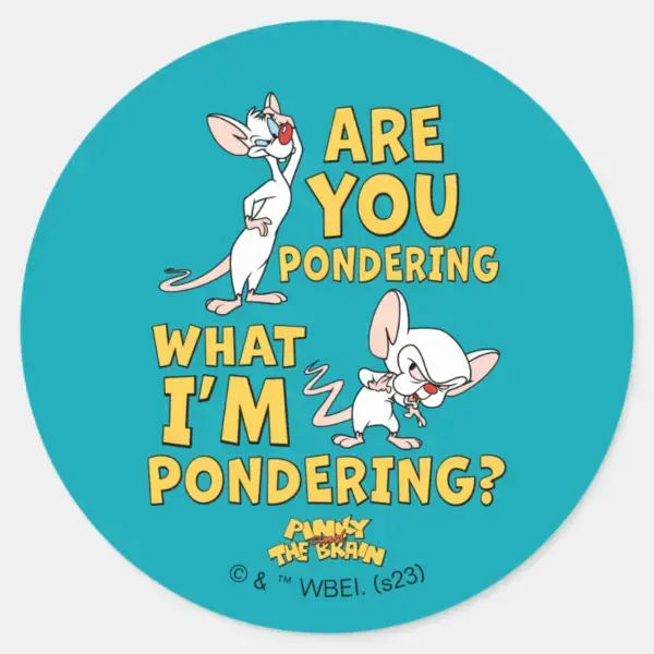 Pinky And The Brain   Are You Pondering  Classic Round Sticker