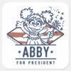 Abby_For_President_Square_Sticker_1 Abby For President Square Sticker