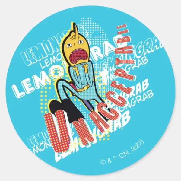 Adventure Time Lemon Grab UNACCEPTABLE Classic Round Sticker