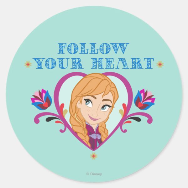 Anna___Follow_your_Heart_Classic_Round_Sticker_1 Anna Follow Your Heart Classic Round Sticker