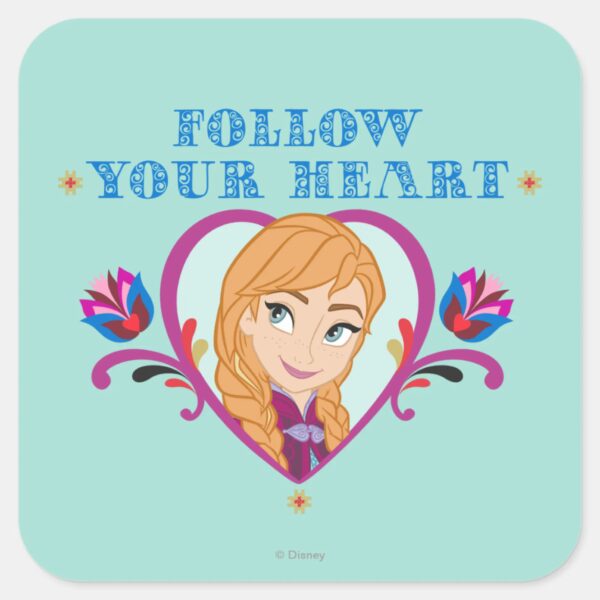 Anna___Follow_your_Heart_Square_Sticker_1 Anna Follow Your Heart Square Sticker