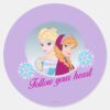 Anna And Elsa Follow Your Heart Classic Round Sticker