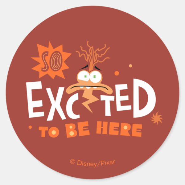 Anxiety__So_Excited_To_Be_Here__Classic_Round_Sticker_1 Anxiety So Excited To Be Here Classic Round Sticker