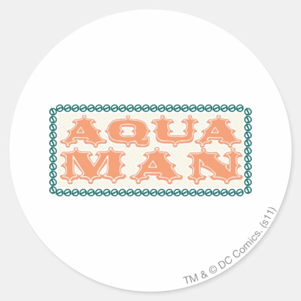 Aquaman_It's_Showtime!_Letters_Classic_Round_Sticker_1 Aquaman Its Showtime Letters Classic Round Sticker