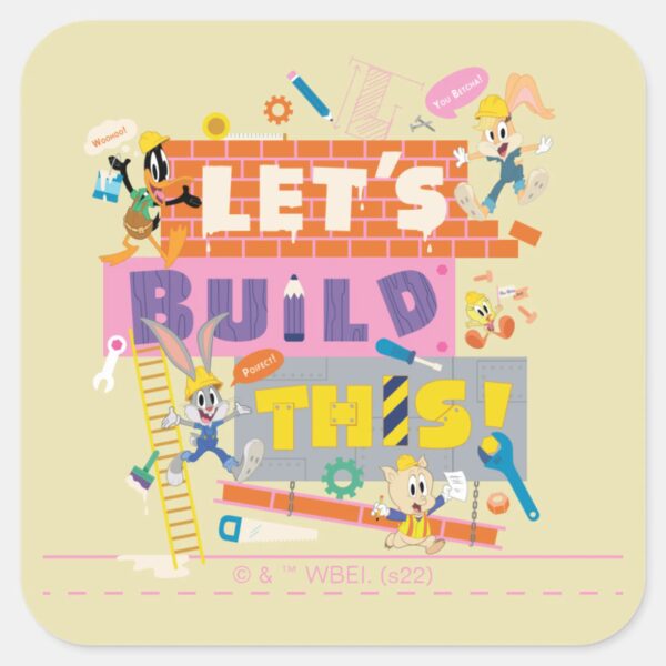 BUGS BUNNY BUILDERS™ Lets Build This Work Site Square Sticker