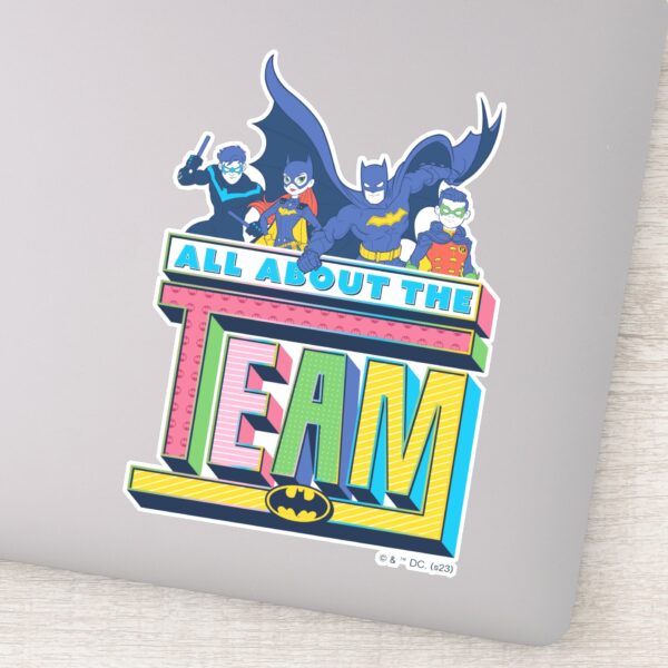 Batman All About The Team Sticker