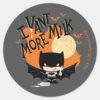 Batman___I_Vant_More_Milk_Classic_Round_Sticker_1 Batman I Vant More Milk Classic Round Sticker