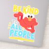 Be_Kind_To_All_People_Sticker_1 Be Kind To All People Sticker