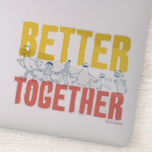 Better Together Sticker