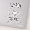 Big_Bird_Skate_Logo_-_Word!_Big_Bird_Sticker_1 Big Bird Skate Logo Word Big Bird Sticker