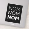 Black_Nom_Nom_Nom_Sticker_1 Black Nom Nom Nom Sticker