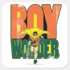 Boy_Wonder_Graphic_Square_Sticker_1 Boy Wonder Graphic Square Sticker