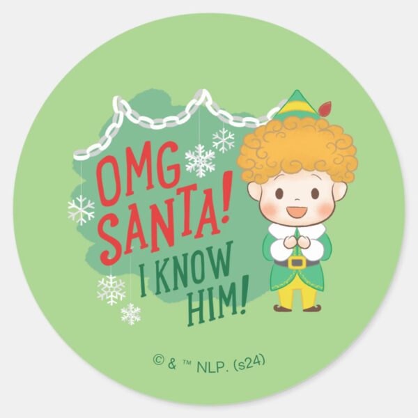 Buddy The Elf OMG Santa I Know Him Classic Round Sticker