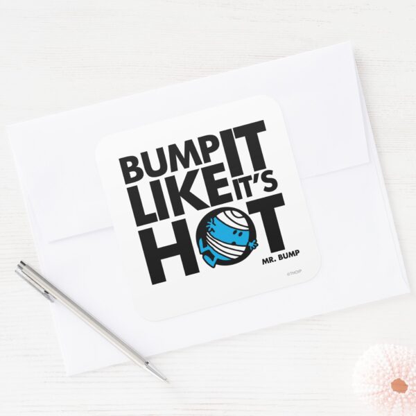 Bump_It_Like_It's_Hot_Version_1_Square_Sticker_3 Bump It Like Its Hot Version 1 Square Sticker