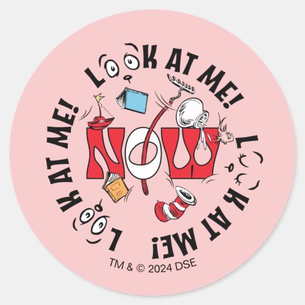 Cat_In_the_Hat___Look_At_Me!_Look_At_Me!_Classic_Round_Sticker_1 Cat In The Hat Look At Me Look At Me Classic Round Sticker