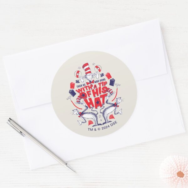 Cat_in_the_Hat__He_Was_Gone_With_A_Tip_of_His_Hat_Classic_Round_Sticker_3 Cat In The Hat He Was Gone With A Tip Of His Hat Classic Round Sticker