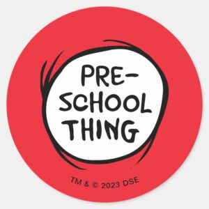 Cat_in_the_Hat___Preschool_Thing_Classic_Round_Sticker_1 Cat In The Hat Preschool Thing Classic Round Sticker