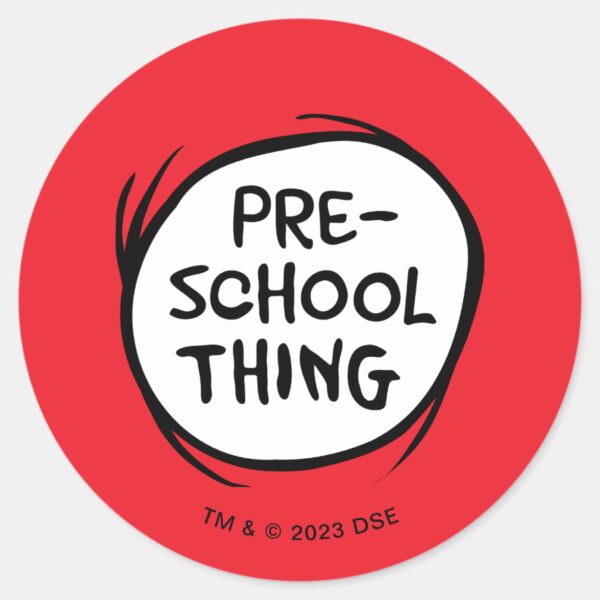 Cat_in_the_Hat___Preschool_Thing_Classic_Round_Sticker_1 Cat In The Hat Preschool Thing Classic Round Sticker