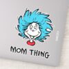 Cat_in_the_Hat___Thing_One_Thing_Two_-_Mom_Thing_Sticker_1 Cat In The Hat Thing One Thing Two Mom Thing Sticker