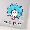Cat_in_the_Hat___Thing_One_Thing_Two_-_Nana_Thing_Sticker_1 Cat In The Hat Thing One Thing Two Nana Thing Sticker