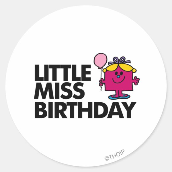 Celebrate_Little_Miss_Birthday_Classic_Round_Sticker_1 Celebrate Little Miss Birthday Classic Round Sticker