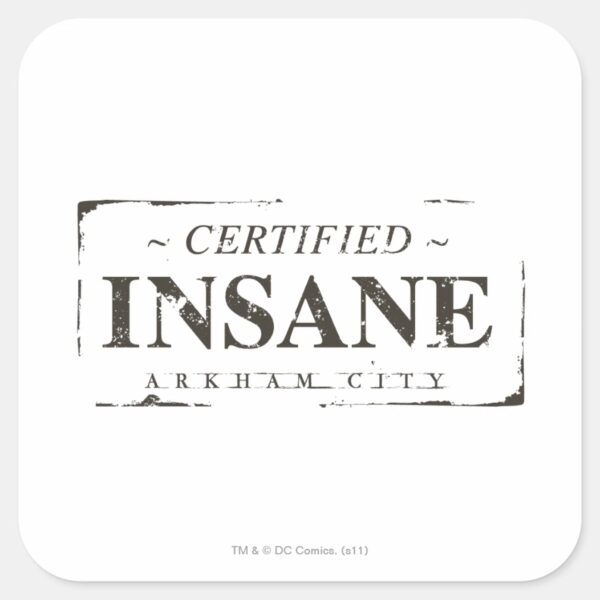 Certified_Insane_Stamp_Square_Sticker_1 Certified Insane Stamp Square Sticker