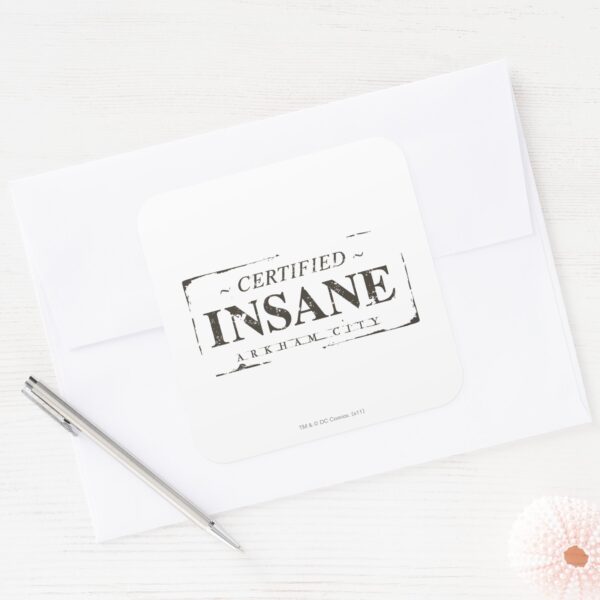 Certified_Insane_Stamp_Square_Sticker_3 Certified Insane Stamp Square Sticker