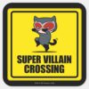 Chibi_Catwoman_Super_Villain_Crossing_Sign_Square_Sticker_1 Chibi Catwoman Super Villain Crossing Sign Square Sticker