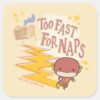 Chibi Flash Too Fast For Naps Square Sticker