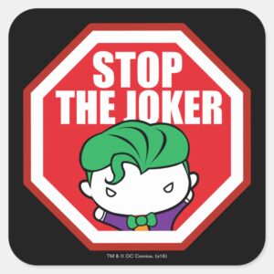 Chibi Stop The Joker Sign Square Sticker