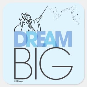 Cinderella Dream Big Square Sticker