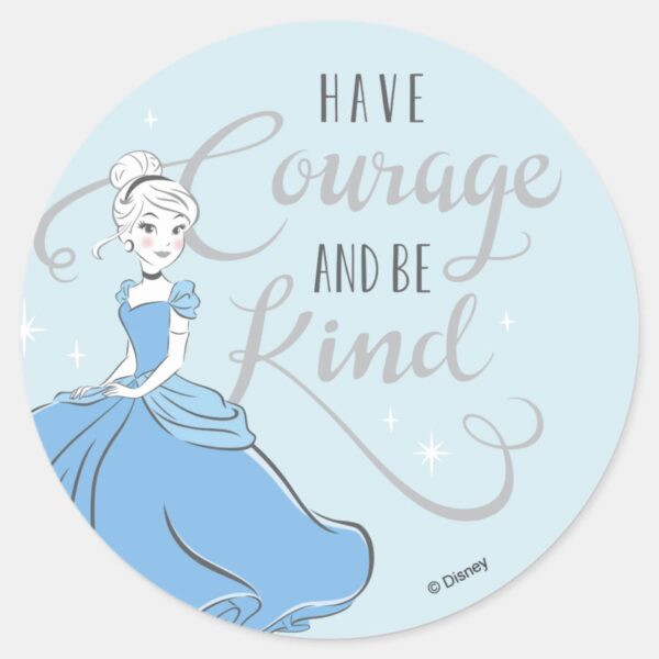 Cinderella___Have_Courage_Classic_Round_Sticker_1 Cinderella Have Courage Classic Round Sticker