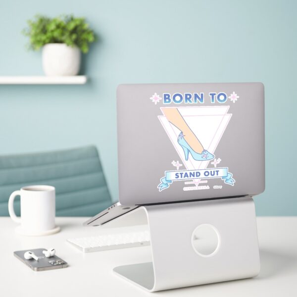 Cindrella_Glass_Slipper__Born_To_Stand_Out__Sticker_3 Cindrella Glass Slipper Born To Stand Out Sticker
