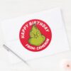 Classic_Grinch___Happy_Birthday_Classic_Round_Sticker_3 Classic Grinch Happy Birthday Classic Round Sticker
