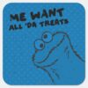 Cookie_Monster_-_All_'Da_Treats!_Square_Sticker_1 Cookie Monster All Da Treats Square Sticker