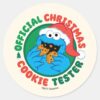 Cookie_Monster___Official_Christmas_Cookie_Tester_Classic_Round_Sticker_1 Cookie Monster Official Christmas Cookie Tester Classic Round Sticker