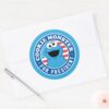 Cookie_Monster_for_President_Classic_Round_Sticker_3 Cookie Monster For President Classic Round Sticker
