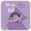 Count Von Count Ah Ah Ah Square Sticker
