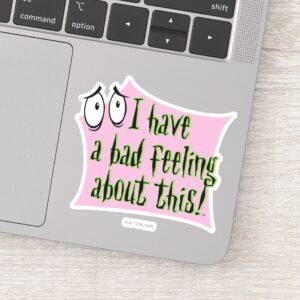 Courage The Cowardly Dog I Have A Bad Feeling… Sticker