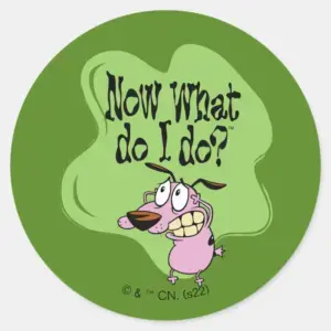 Courage The Cowardly Dog Now What Do I Do Classic Round Sticker