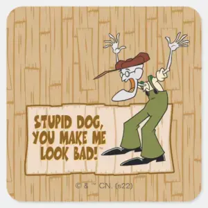 Courage The Cowardly Dog You Make Me Look Bad Square Sticker