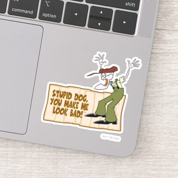 Courage The Cowardly Dog You Make Me Look Bad Sticker