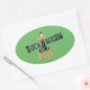 Disintegrated_DAFFY_DUCK™__Duck_Season__Oval_Sticker_3 Disintegrated DAFFY DUCK™ Duck Season Oval Sticker