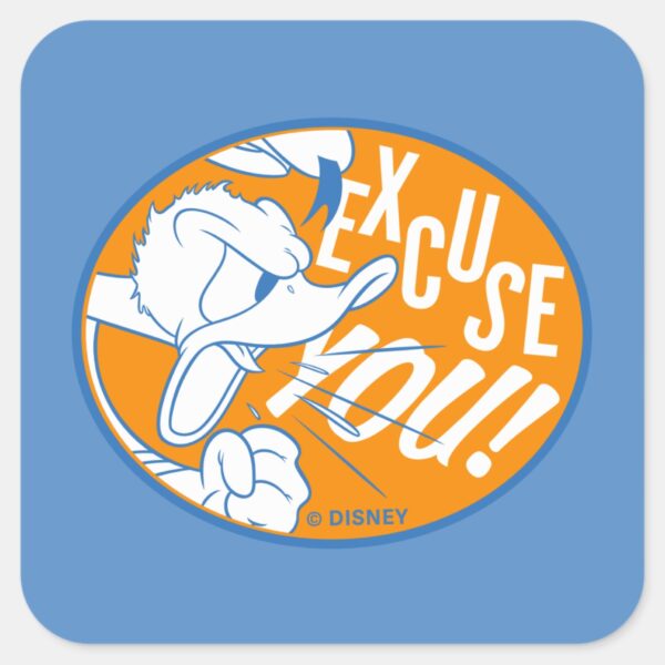 Donald_Duck___Excuse_You_Square_Sticker_1 Donald Duck Excuse You Square Sticker