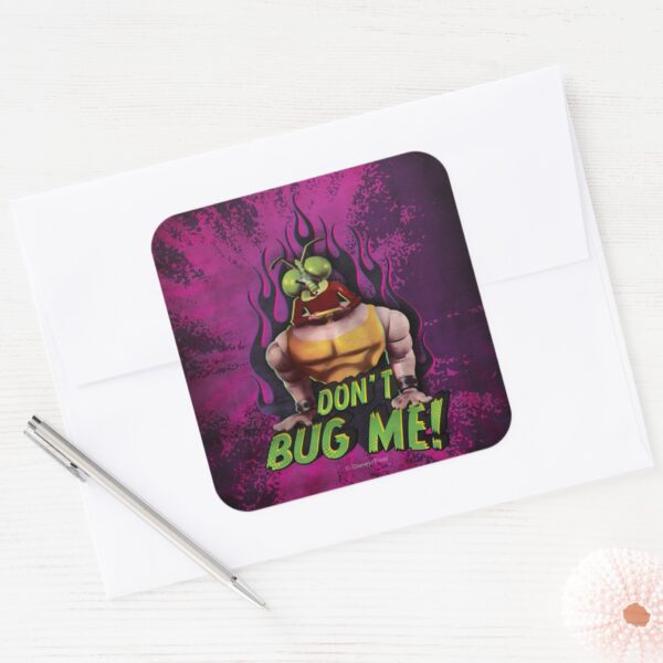 Don't_Bug_Me!_Square_Sticker_3 Dont Bug Me Square Sticker