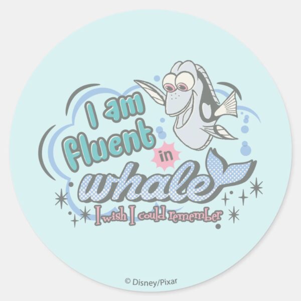 Dory I Am Fluent In Whale Comic Classic Round Sticker