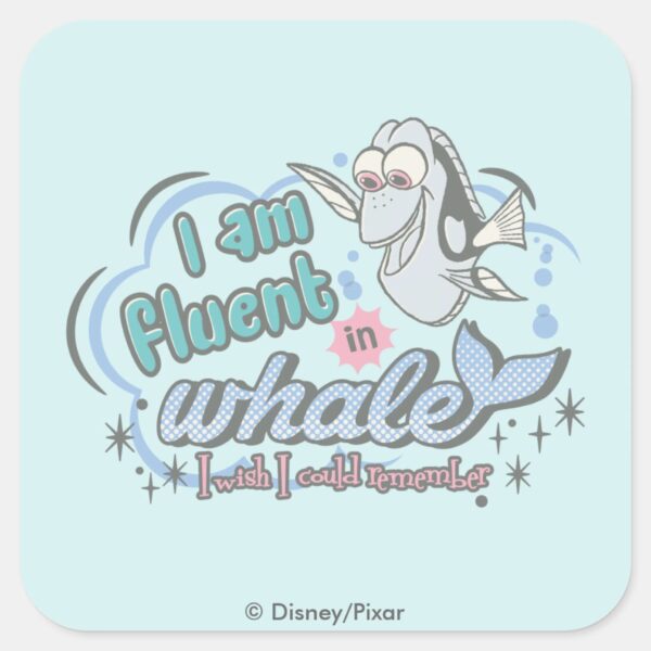 Dory___I_am_Fluent_in_Whale_Comic_Square_Sticker_1 Dory I Am Fluent In Whale Comic Square Sticker
