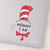 Dr._Seuss___Cat_in_the_Hat_-_Mommy_I_am_Sticker_1 Dr. Seuss Cat In The Hat Mommy I Am Sticker