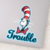 Dr._Seuss___Cat_in_the_Hat_Trouble_Sticker_1 Dr. Seuss Cat In The Hat Trouble Sticker